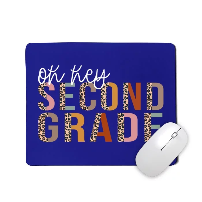 Back To School Students Oh Hey 2Nd Second Grade Leopard Gift Mousepad