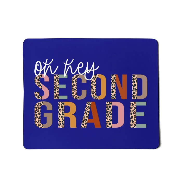 Back To School Students Oh Hey 2Nd Second Grade Leopard Gift Mousepad