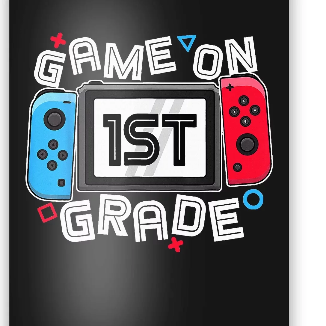 Back To School Game On 1st Grade Funny Gamer Poster