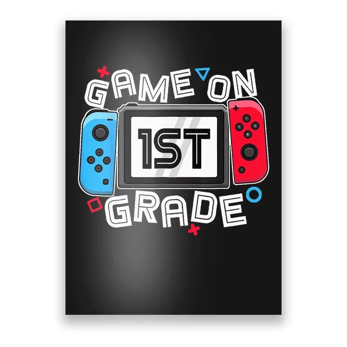 Back To School Game On 1st Grade Funny Gamer Poster