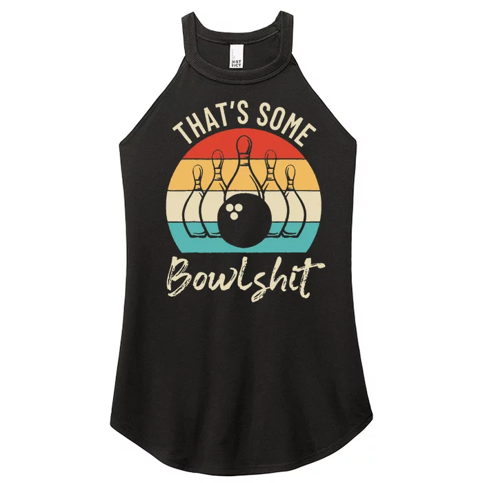 Bowling Thats Some Bowlshit Retro Bowling Lovers Bowler Women’s Perfect Tri Rocker Tank