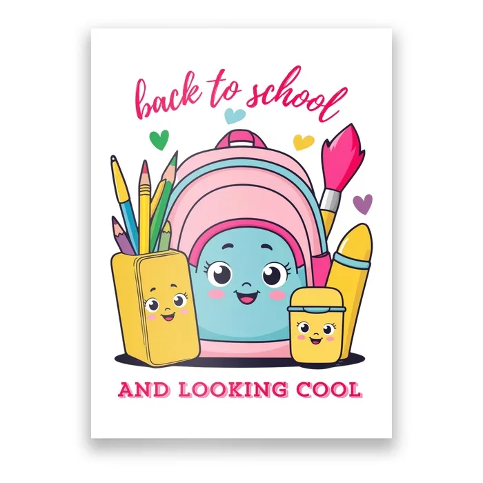 Back To School And Looking Cool Gift Poster