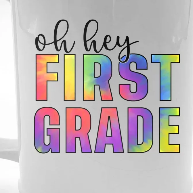 Back To School Students Teachers Oh Hey 1St First Grade Funny Gift Front & Back Beer Stein