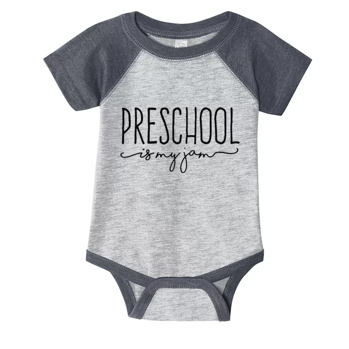 Back To School Preschool Is My Jam PreK Teachers Student Gift Infant Baby Jersey Bodysuit