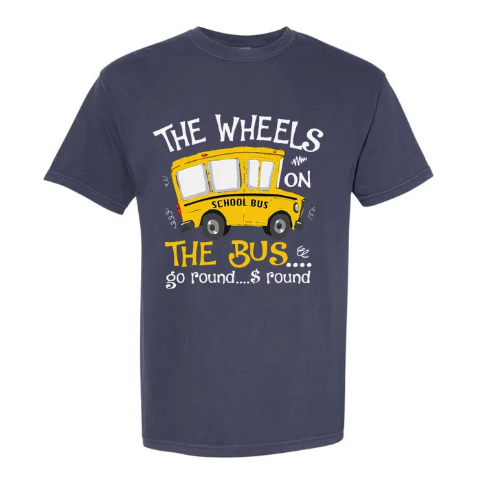 Back To School The Wheels On The Bus Garment-Dyed Heavyweight T-Shirt