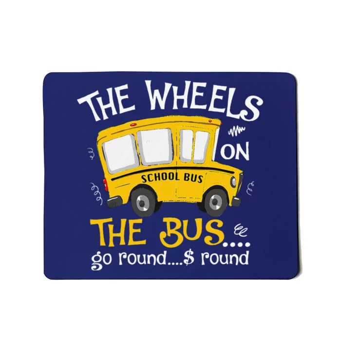 Back To School The Wheels On The Bus Mousepad