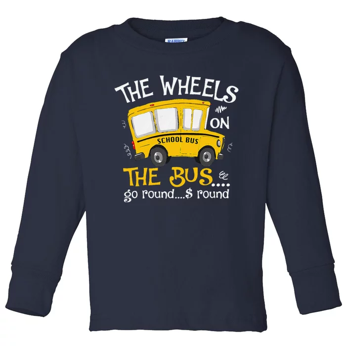 Back To School The Wheels On The Bus Toddler Long Sleeve Shirt