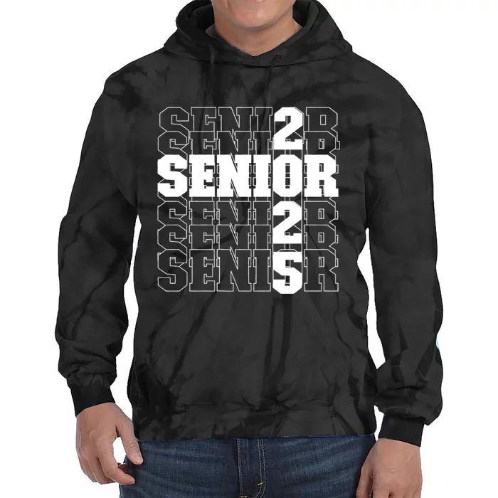 Back To School Officially A Senior Senior Class Of 2025 Tie Dye Hoodie