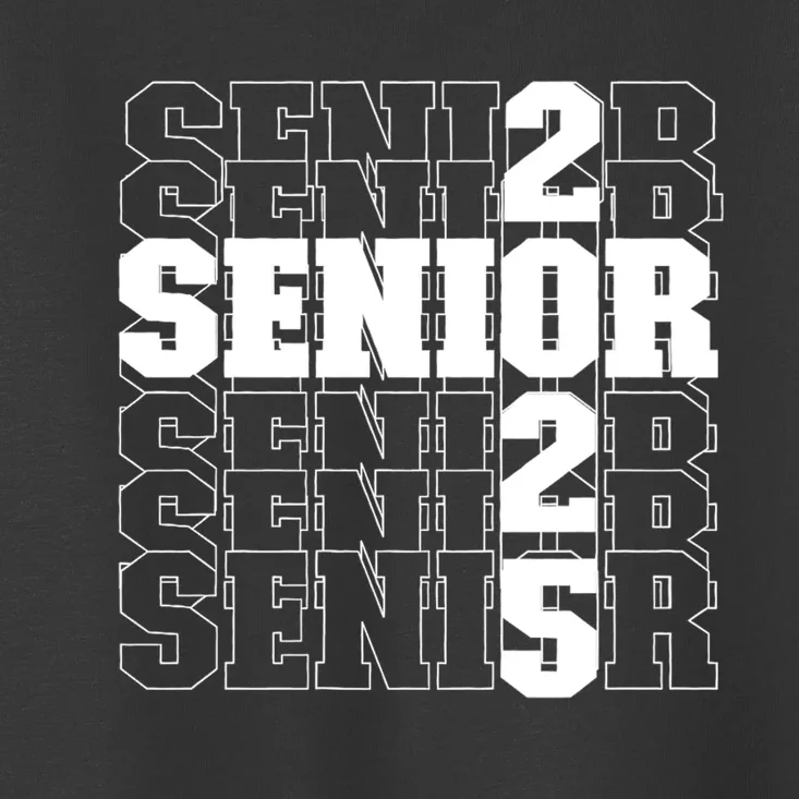 Back To School Officially A Senior Senior Class Of 2025 Toddler T-Shirt