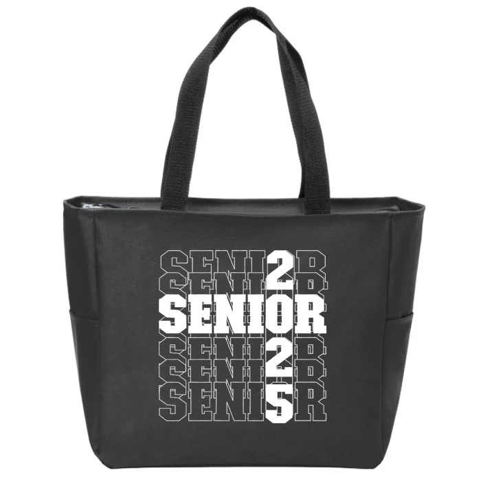 Back To School Officially A Senior Senior Class Of 2025 Zip Tote Bag