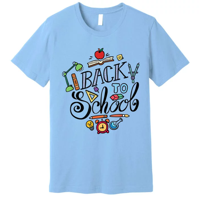 Back To School Teachers Happy First Day Of School Gift Premium T-Shirt