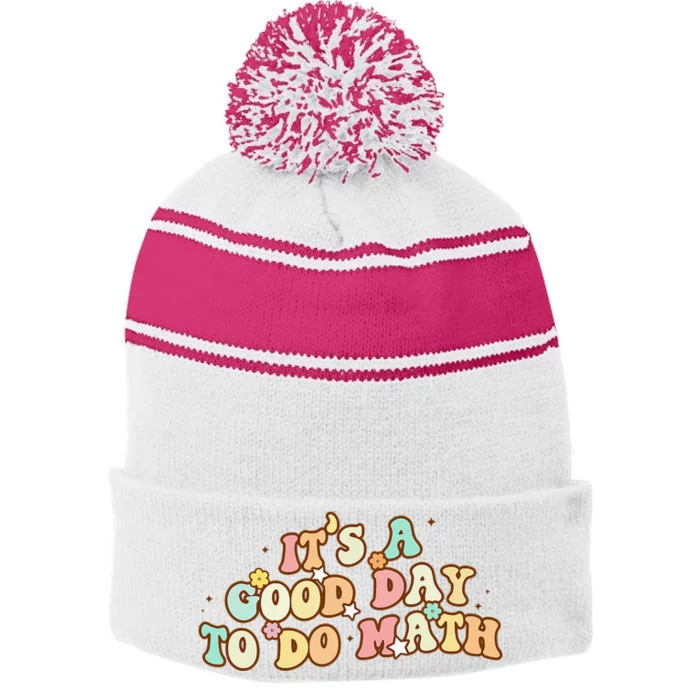 Back To School Its A Good Day To Do Math Teachers Stripe Pom Pom Beanie