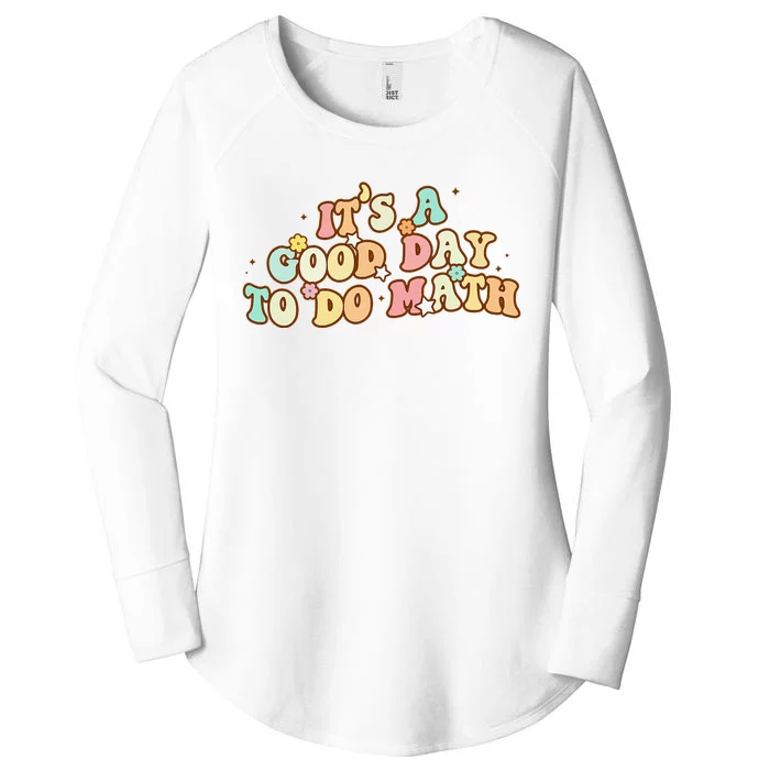 Back To School Its A Good Day To Do Math Teachers Women's Perfect Tri Tunic Long Sleeve Shirt