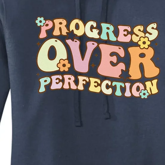 Back To School Progress Over Perfection Motivational Gifts Women's Pullover Hoodie