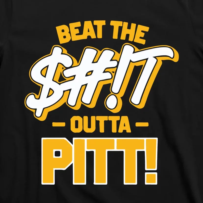 Beat The Shit Outta Pitt West Virginia T-Shirt