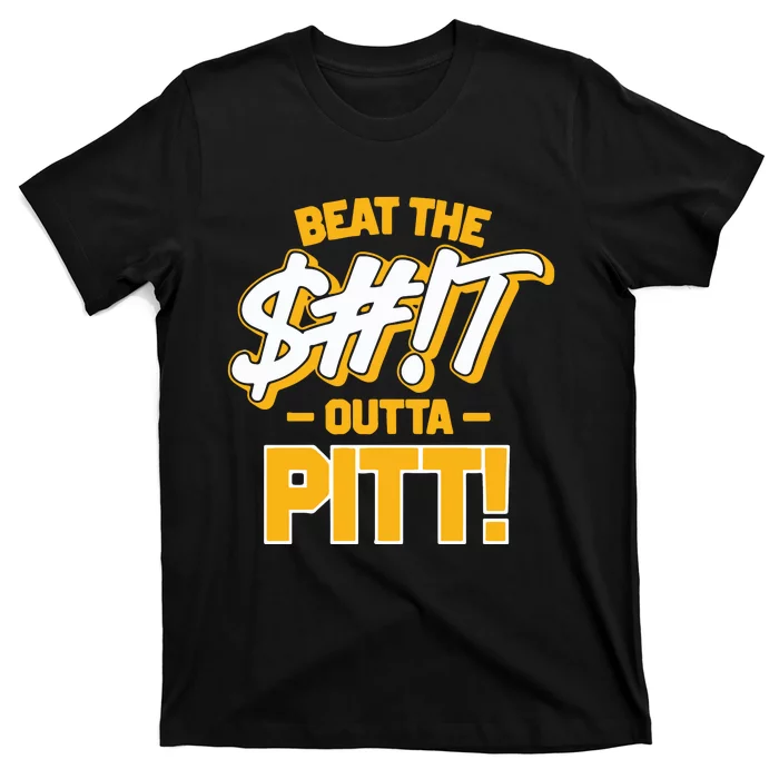 Beat The Shit Outta Pitt West Virginia T-Shirt