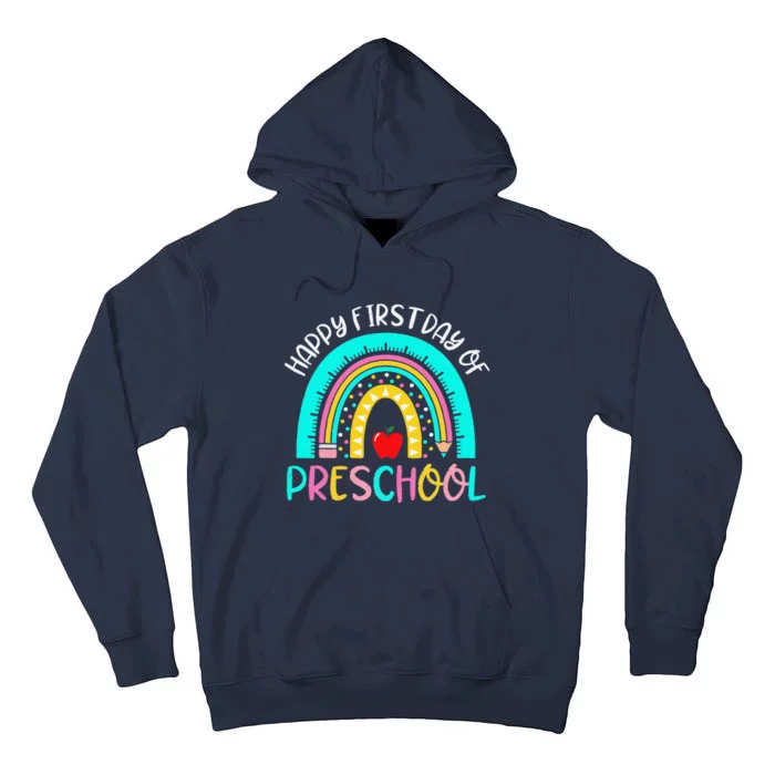 Back To School Rainbow Happy First Day Of Preschool Teacher Tall Hoodie