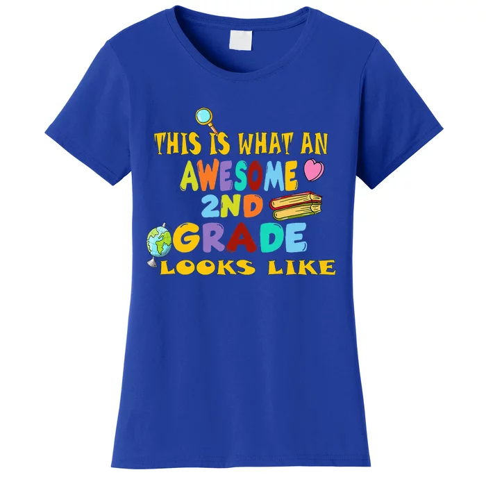 Back To School 2nd Grade Awesome Second Grader Looks Like Women's T-Shirt