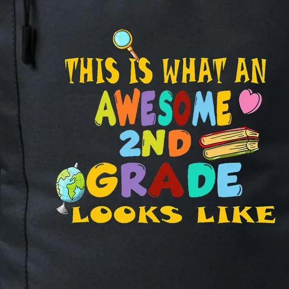 Back To School 2nd Grade Awesome Second Grader Looks Like Daily Commute Backpack