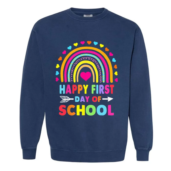 Back To School Funny Happy First Day Of School For Teachers Garment-Dyed Sweatshirt