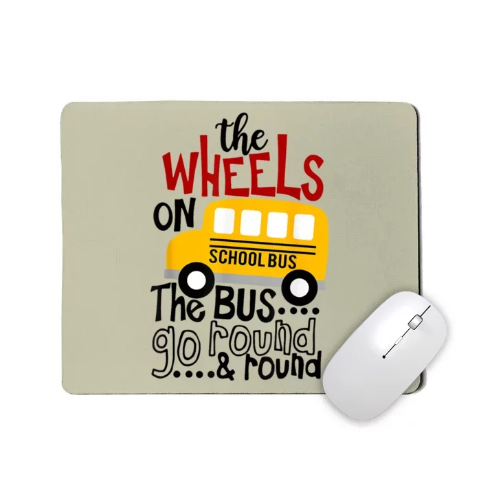 Back To School Funny The WHEELS On The BUS Toddlers Kids Boy Mousepad