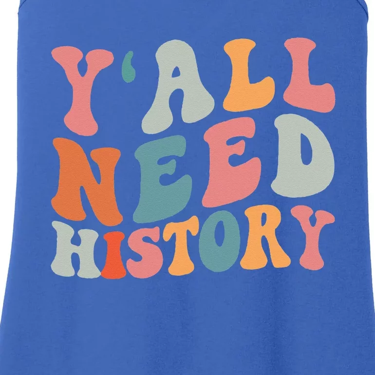 Back To School Yall Need History Teacher Students Ladies Essential Tank