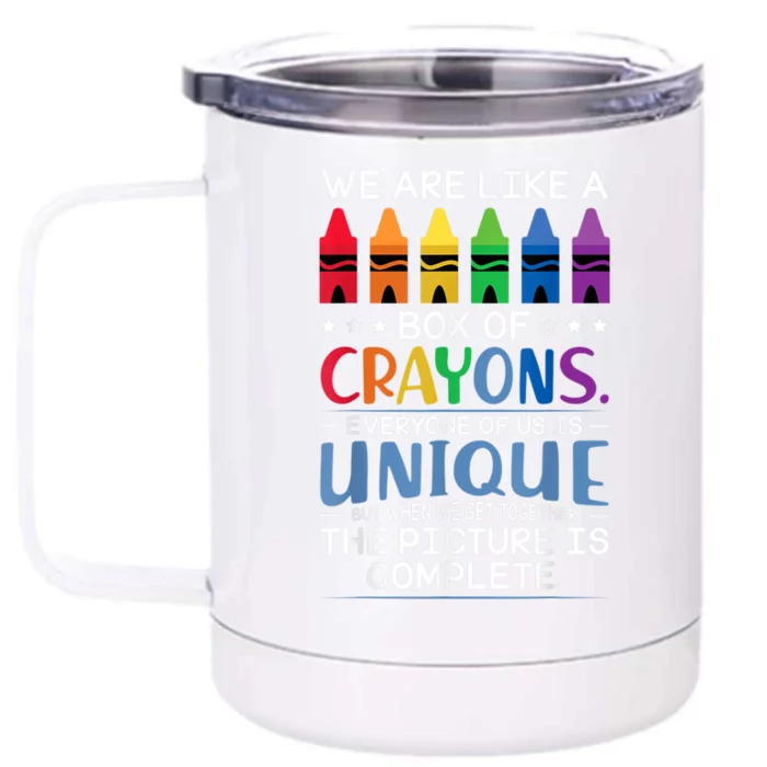 Back To School Teacher We Are Like A Box Of Crayons Front & Back 12oz Stainless Steel Tumbler Cup