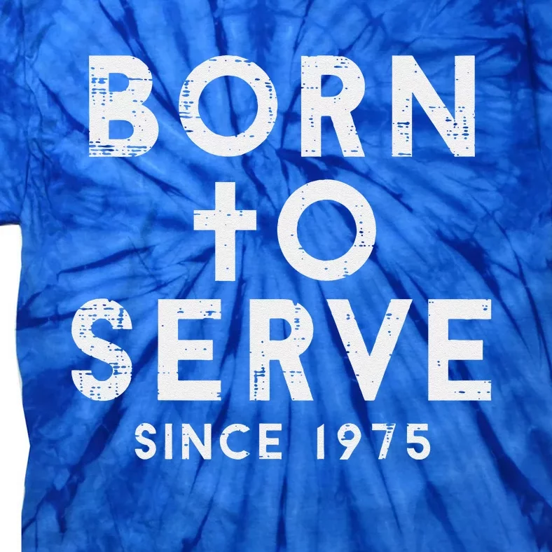 Born To Serve Cross God Jesus Faith Christian Tie-Dye T-Shirt