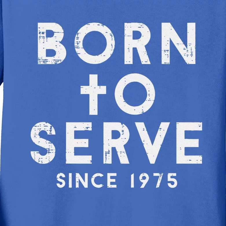 Born To Serve Cross God Jesus Faith Christian Kids Long Sleeve Shirt