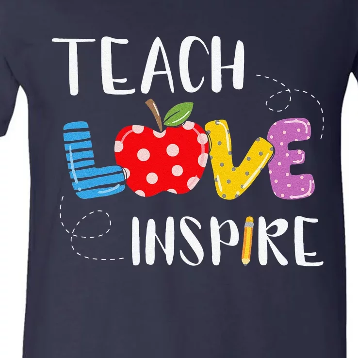 Back To School Teach Love Inspire Teaching Kindness Teacher V-Neck T-Shirt