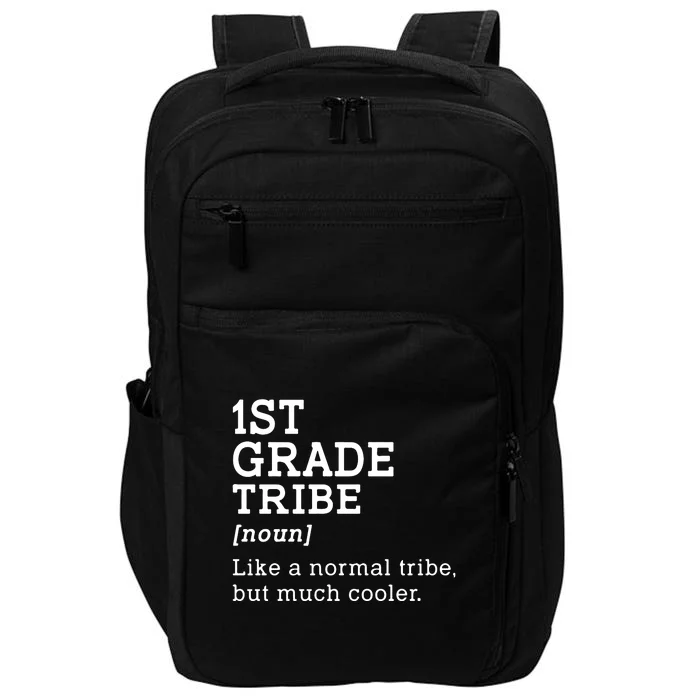 Back To School 1st Grade Tribe Teacher First Grade Team Gift Impact Tech Backpack