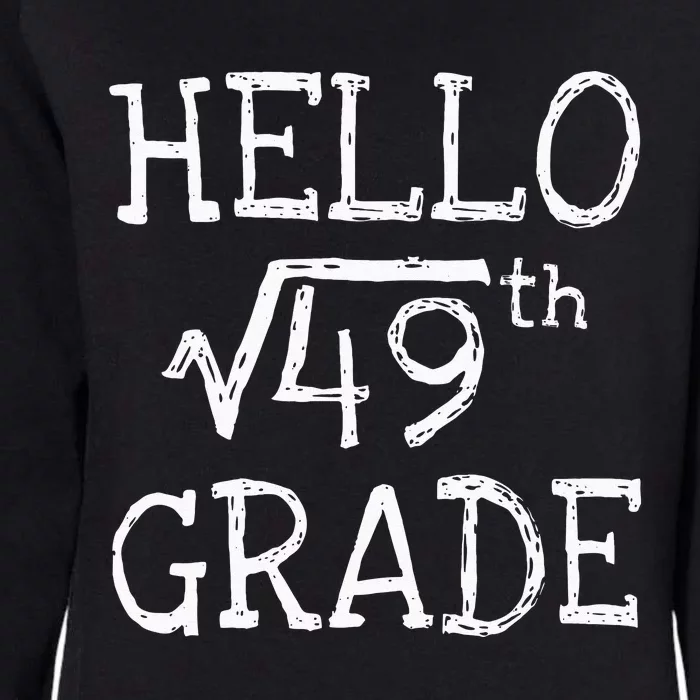 Back To School 7th Grade Square Root Of 49 Math Kids Teacher Womens California Wash Sweatshirt