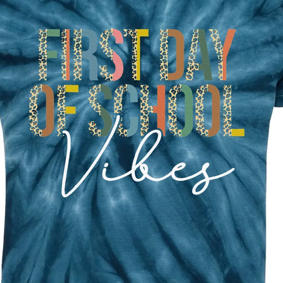 Back To School Vibes Happy First Day Of School For Teachers Kids Tie-Dye T-Shirt