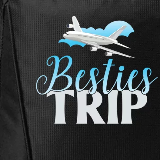 Besties Trip Trip Gift City Backpack