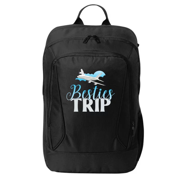 Besties Trip Trip Gift City Backpack