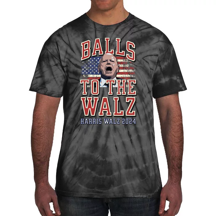 Balls To The Walz Harris Walz 2024 Tie-Dye T-Shirt