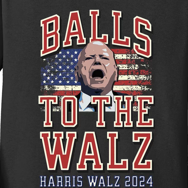 Balls To The Walz Harris Walz 2024 Kids Long Sleeve Shirt