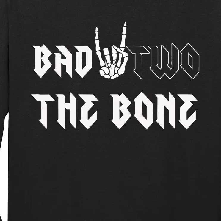 Bad Two The Bone Birthday 2nd 2 Years Old Birthday Boy Girl Tall Long Sleeve T-Shirt