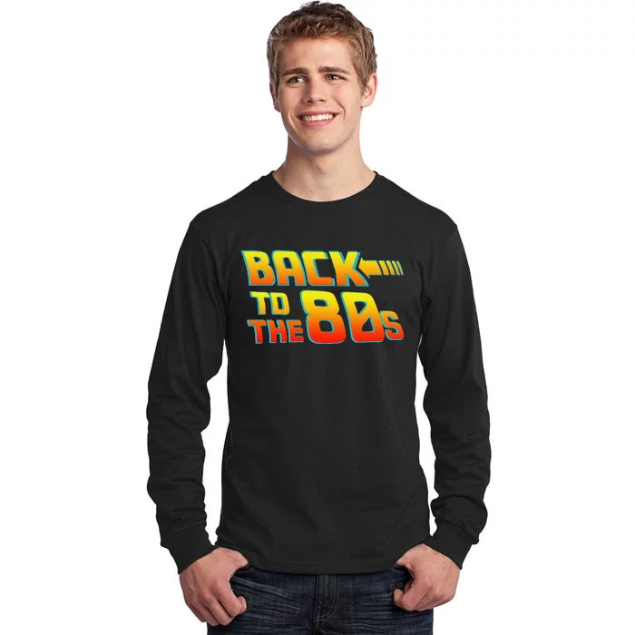 Back To The 80s Fancy Dress Party Idea Halloween Tall Long Sleeve T-Shirt