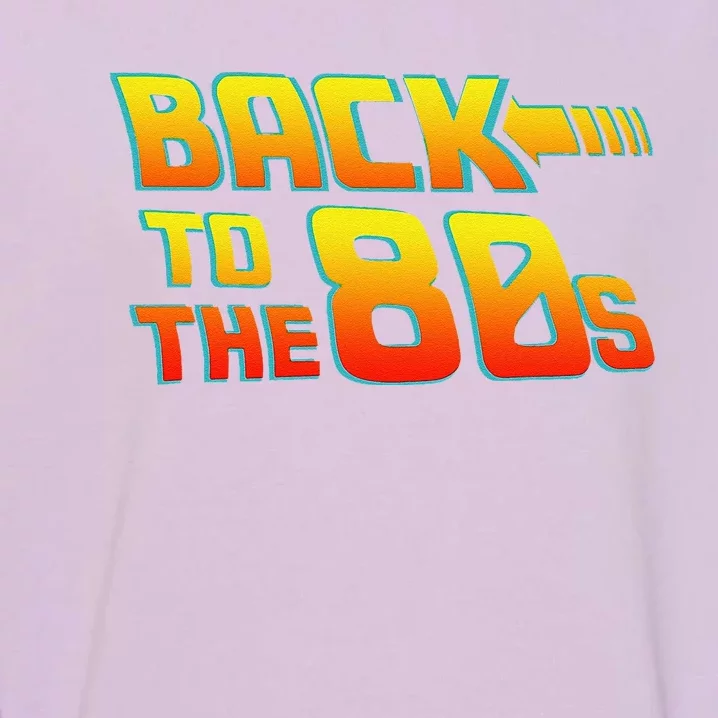 Back To The 80s Fancy Dress Party Idea Halloween Garment-Dyed Sweatshirt