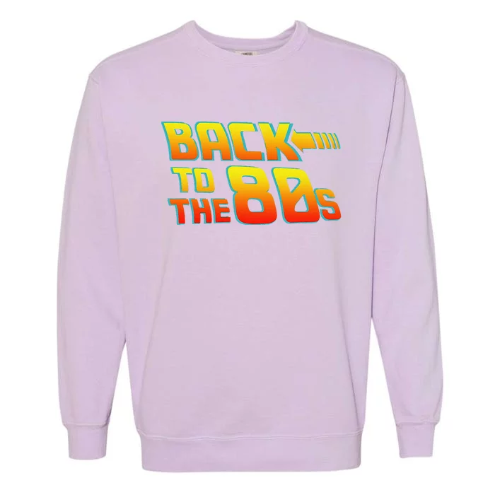 Back To The 80s Fancy Dress Party Idea Halloween Garment-Dyed Sweatshirt