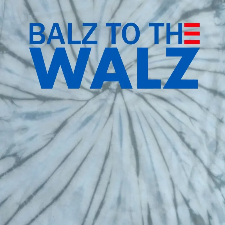 Balz To The Walz Harris Walz 2024 Tie-Dye T-Shirt