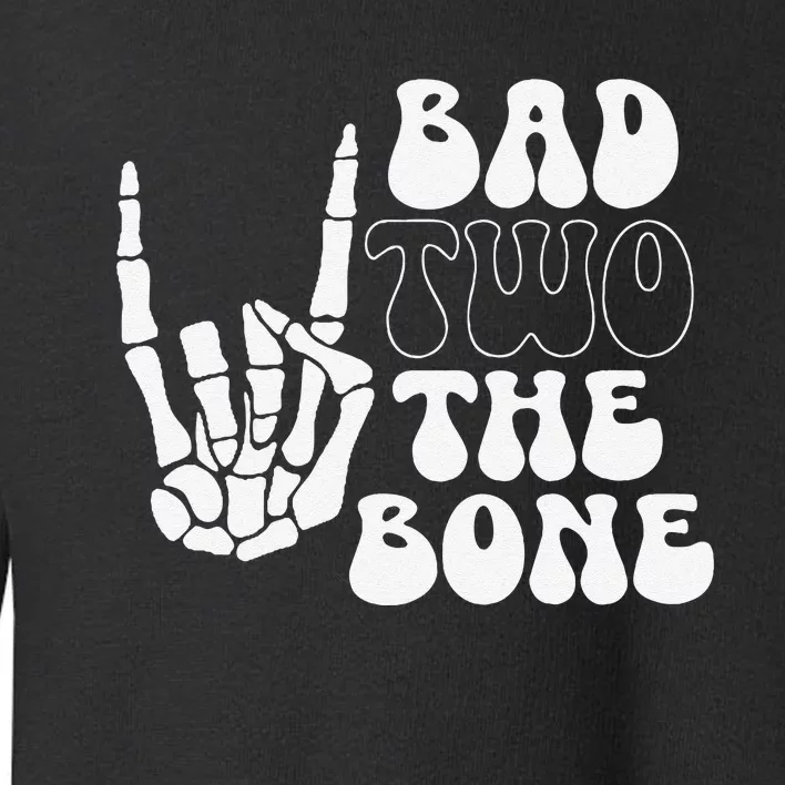 Bad Two The Bone Birthday 2nd 2 Years Old Birthday Gift Toddler Sweatshirt