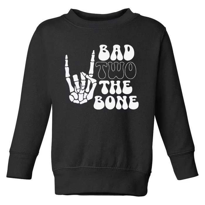 Bad Two The Bone Birthday 2nd 2 Years Old Birthday Gift Toddler Sweatshirt