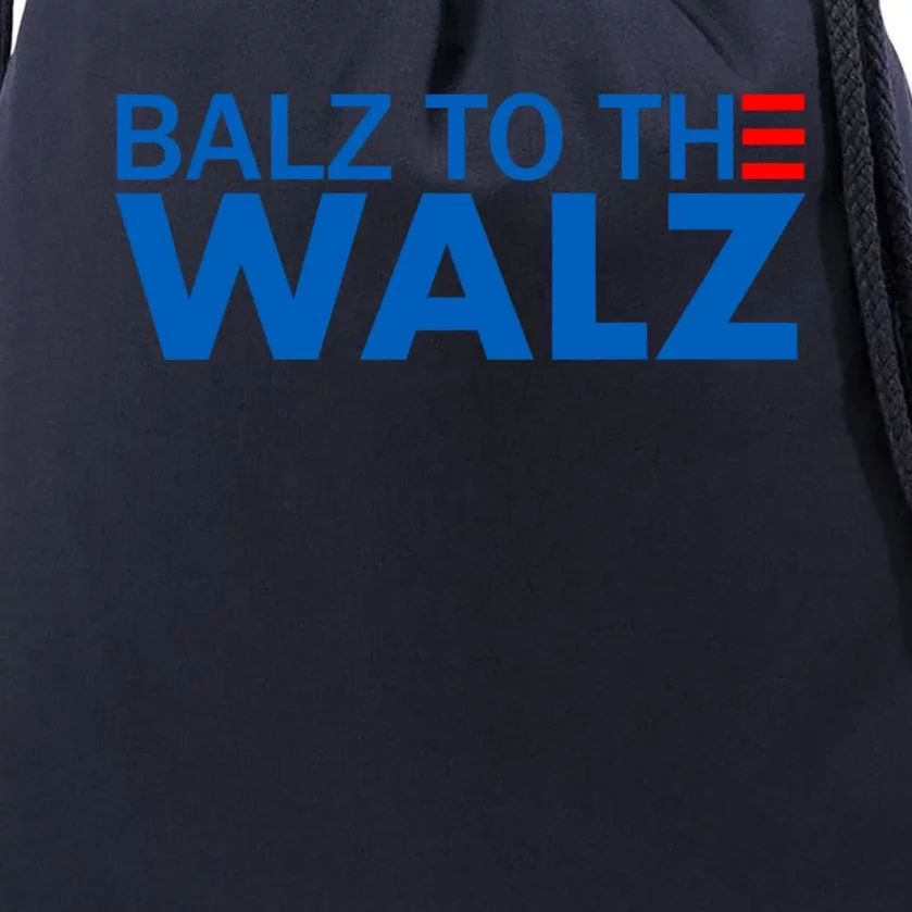 Balz To The Walz 2024 Kamala Harris Tim Waltz Election Drawstring Bag