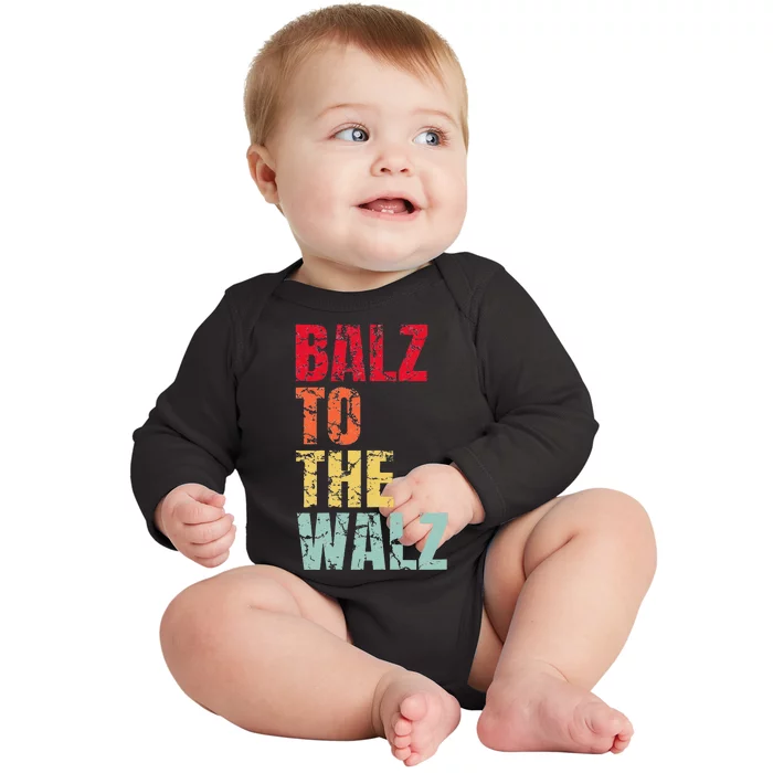 Balz To The Walz Harris Walz 2024 Gift Baby Long Sleeve Bodysuit