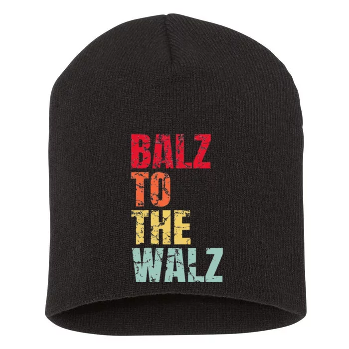 Balz To The Walz Harris Walz 2024 Gift Short Acrylic Beanie