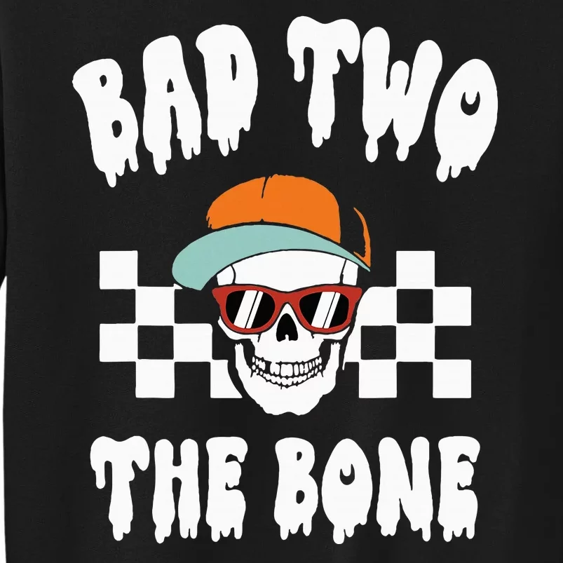 Bad Two The Bone Funny 2nd Birthday Halloween Skeleton Boy Tall Sweatshirt