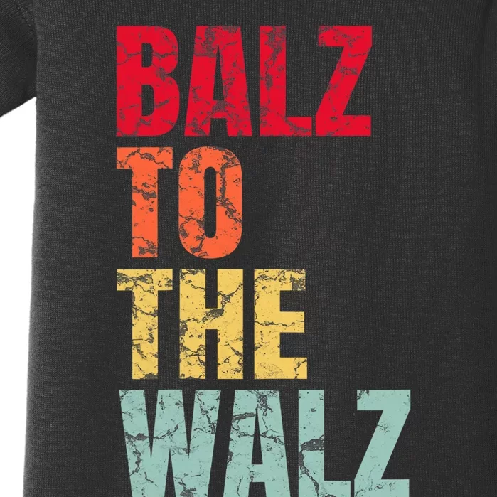 Balz To The Walz Harris Walz 2024 Baby Bodysuit