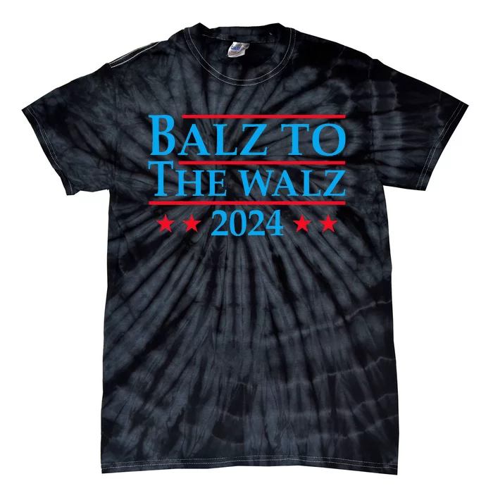 Balz To The Walz 2024 Kamala Harris Tim Waltz Election Tie-Dye T-Shirt